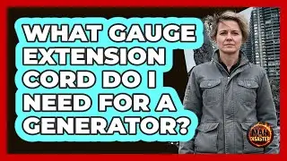 What Gauge Extension Cord Do I Need For a Generator?