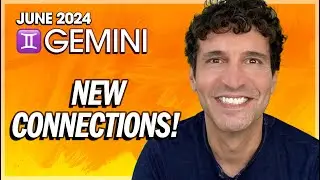 Gemini June 2024: Time for New Connections!