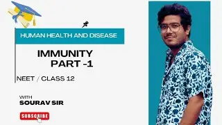 Human Health and Disease 04 | Immunity - PART 1| Life Cycle of Plasmodium | NEET | Class 12