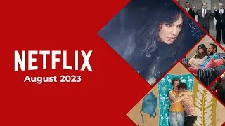 New Netflix Originals Coming to Netflix in August 2023