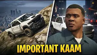 Kal Gaadi Gir Gayi Thi&hellip; Aaj Ek IMPORTANT Kaam Tha | GTA 5 Gameplay