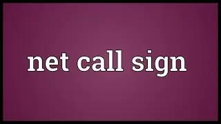 Net call sign Meaning