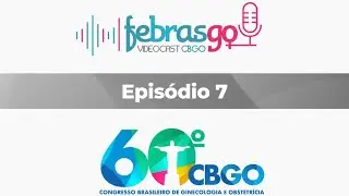 #007 - 60 CBGO - Hemorragia P&oacute;s-Parto