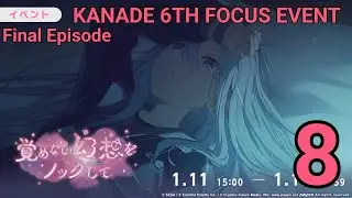 PJSK JP -- KANADE'S 6TH FOCUS EVENT ( FINAL EPISODE 8 ) (w captions)