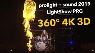 prolight + sound 2019 LightShow PRG // 360&deg; 4K 3D