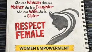 A Hand-Drawn Poster for women empowerment /art competition /school art competition /respect female 