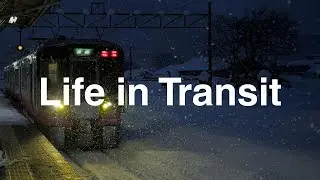 Life in Transit