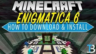 How To Download & Install the Enigmatica 6 Modpack in Minecraft (E6 Modpack)