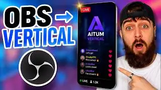 How To Add Vertical Streaming To OBS (2026)
