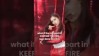 what if KEEPING THE FIRE was done like this... #xin #keepingthefire #aria