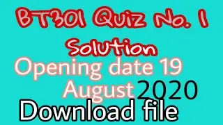 BT301 Quiz No. 1 solution 19 August