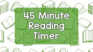 45 Minute Reading Timer - Reading Focus Timer - Free Read Timer - Reading Time Timer