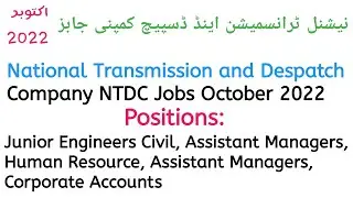 National Transmission and Despatch Company NTDC Jobs October 2022 | Latest Jobs