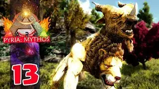 Domamos uma Chimera Insana - Ark Pyria: Mythos Evolved #13