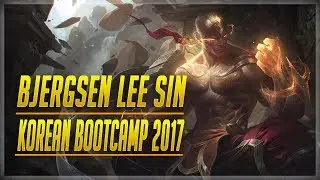 Bjergsen Plays Lee Sin Jungle in Korean Bootcamp 2017