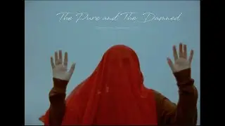 The Pure and The Damned (2021) - Short Film