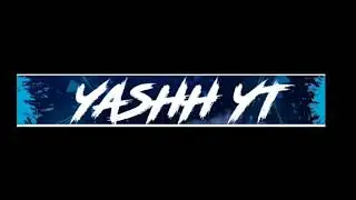 YASHH YT  Live Stream