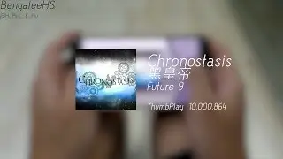 [Arcaea] Chronostasis FTR 9 Pure Memory (Thumb Play)