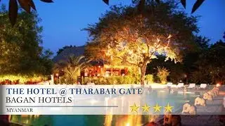 The Hotel @ Tharabar Gate - Bagan Hotels, Myanmar