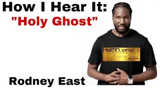 Holy Ghost | Performed by Rodney East