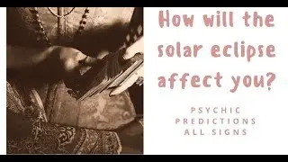 Psychic Predictions: How Will the July 2018 Solar Eclipse Affect YOU?