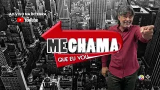 ME CHAMA QUE EU VOU - 20-12-2025