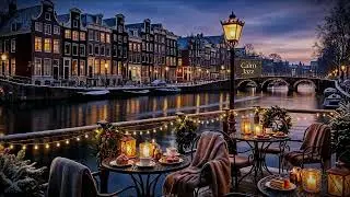 Amsterdam Winter Caf&eacute; Jazz &ndash; Cozy Canal Ambience & Relaxing Jazz Music