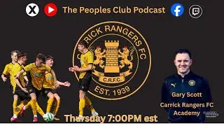 The Peoples Club - Carrick Rangers Podcast - Guest: Gary Scott