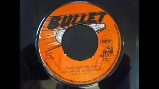 GABY WILTON & CHARLIE ACE 72 Babylon Falling Bullet BU 511