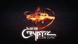VFX for Cryptic Conjure: Magic