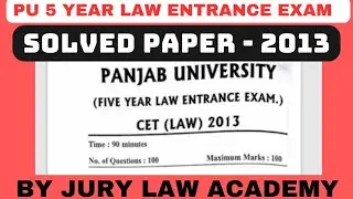 PU 5 year law entrance exam solved question paper-2013 | PU law entrance exam coaching in Chandigarh