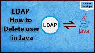 10. LDAP Java :  LDAP How to delete user  in Java