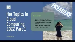 Hot Topics in Cloud Computing 2022 Part 1 - Premiere