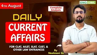 Daily Current Affairs | 4th August 2024 | Updates & Questions | Current Affairs for CLAT CUET DU LLB