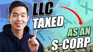 How to Elect Your LLC To Be Taxed As an S Corporation (Fast)