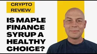 Crypto Review  Is Maple Finance Syrup A Healthy Choice?