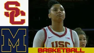 #23 MICHIGAN vs #4 USC Basketball Game Full Highlights 2024