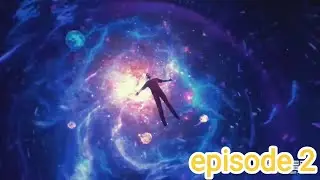 swallowed star anime explained in Hindi//episode 2