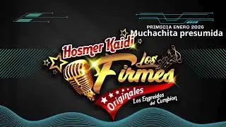 MUCHACHITA PRESUMIDA - AGRUPACION LOS FIRMES (AUDIO OFICIAL 2026)
