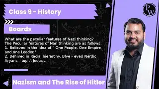 What are the peculiar features of Nazi thinking? The Peculiar features of Nari thinking are as fo...
