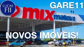 #GARE11 - NOVOS ATIVOS!