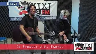 Live on KTXT 88.1 The Raider | J. M. Faupel
