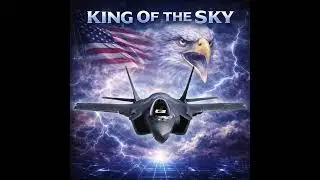 F-35 Lightning II Anthem - King of the Sky