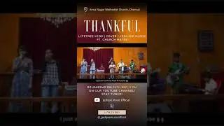 PROMO | Releasing Tonight at 5PM | Thankful- Lifetree Kids | Cover | JeshJoe Music ft. Church Mates