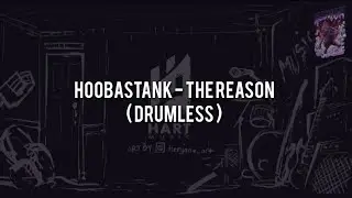Hoobastank - The Reason(DRUMLESS) Vocal+Chord+Lyric
