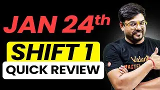 ❤️JEE 2026💥 Quick Analysis 🚨24 Jan Shift 1 ⚠️Paper Lengthy 👹Very Less Time☠️