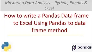 Writing a Pandas Data frame to Excel I  #pandas #pythonexcel #pandasexcel