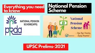 All you need to know about National Pension Scheme-PFRDA- Latest changes- UPSC Economy- 2021