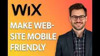 How To Make Wix Website Mobile Friendly! (Simple) [Easiest Way]
