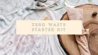 ZERO WASTE STARTER KIT ☼ create your own traveling kit ☽